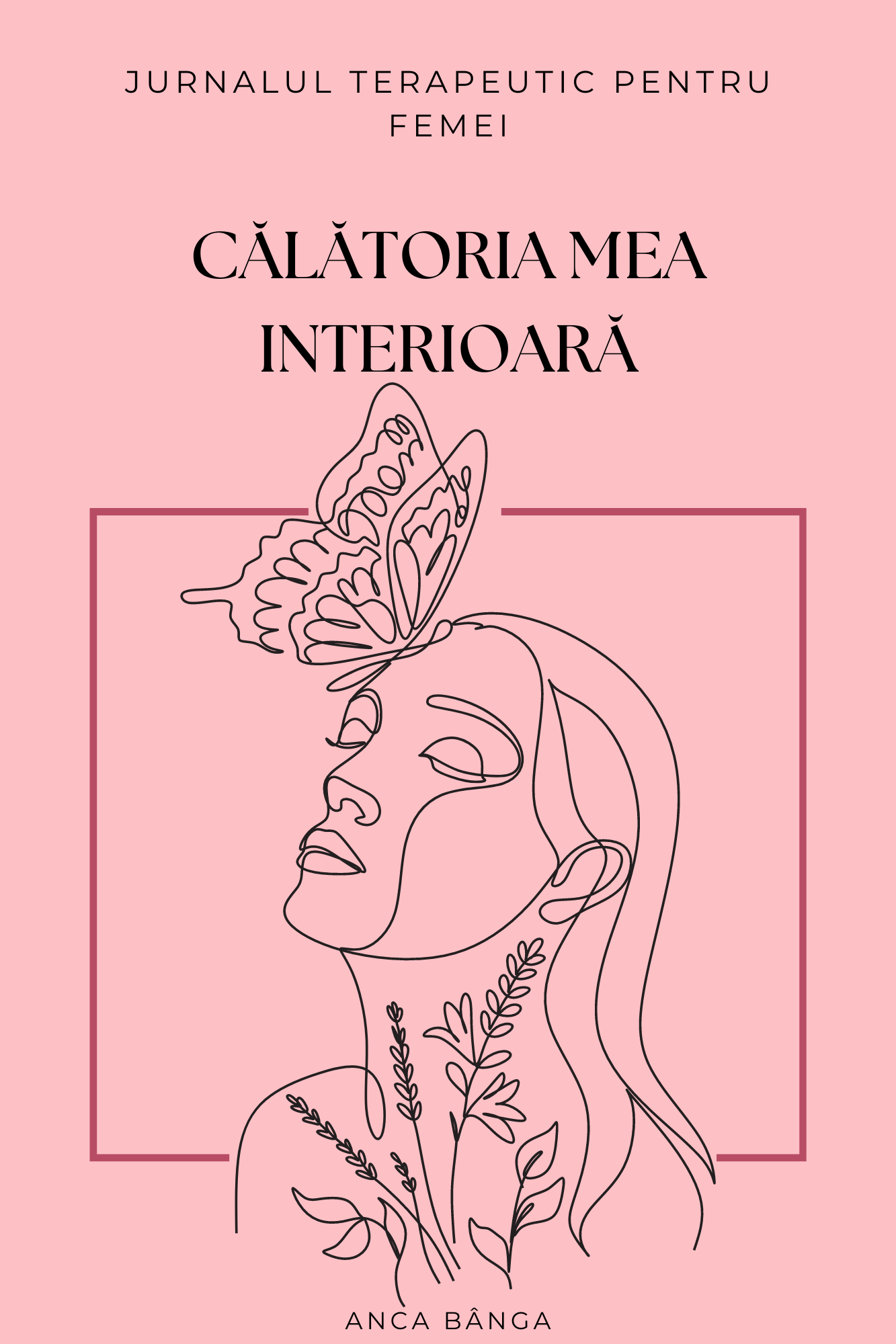 Călătoria Mea Interioară – Jurnalul Terapeutic pentru Femei